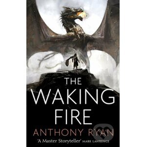 The Waking Fire - Anthony Ryan