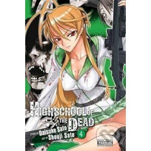 Highschool of the Dead (Volume 4) - Daisuke Sato, Shouji Sato