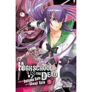 Highschool of the Dead (Volume 5) - Daisuke Sato, Shouji Sato