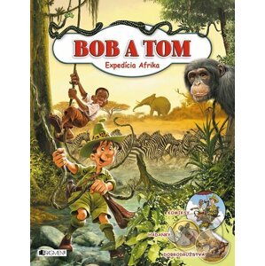 Bob a Tom: Expedícia Afrika - Tibor Szendrei