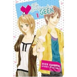 My Girlfriend's a Geek (Volume 1) - Rize Shinba