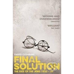 Final Solution - David Cesarani