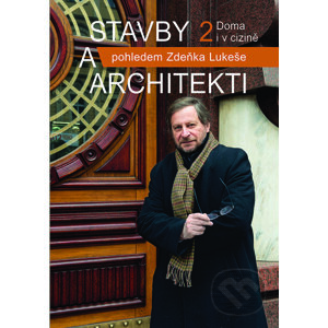 Stavby a architekti 2 - Zdeněk Lukeš