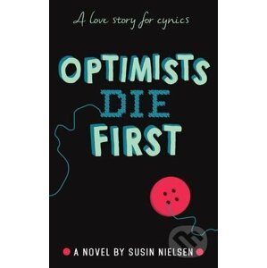 Optimists Die First - Susin Nielsen