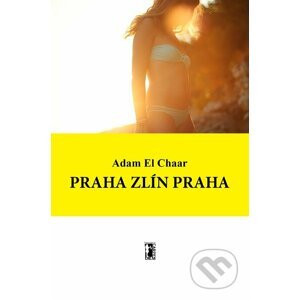Praha Zlín Praha - Adam El Chaar