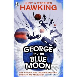 George and the Blue Moon - Stephen Hawking, Lucy Hawking