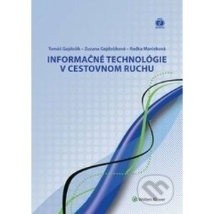 Informačné technológie v cestovnom ruchu - Tomáš Gajdošík, Zuzana Gajdošíková, Radka Marčeková