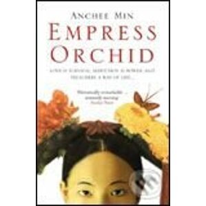 Empress Orchid - Anchee Min