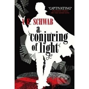 A Conjuring of Light - Victoria Schwab