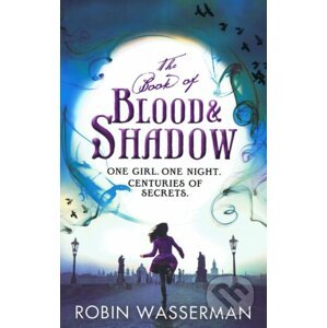 Book of Blood and Shadow - Robin Wasserman