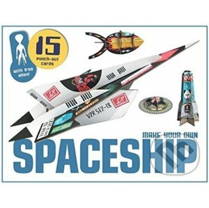 Make Your Own Spaceship - Laurence King Publishing