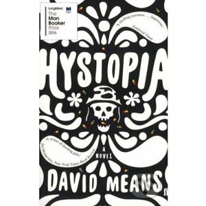 Hystopia - David Means
