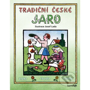 Tradiční české jaro – Josef Lada - Josef Lada a kolektiv