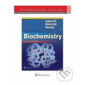 Lippincott Illustrated Reviews: Biochemistry - Denise Ferrier