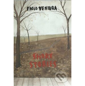 Short Stories - Paolo Ventura