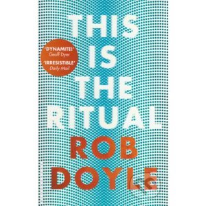 This is the Ritual - Rob Doyle