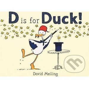 D is for Duck! - David Melling