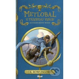 Metlobal v priebehu vekov - J.K. Rowling, Tomislav Tomic (ilustrátor)