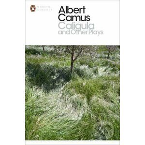 Caligula and Other Plays - Albert Camus