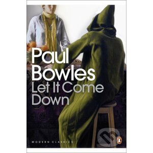 Let It Come Down - Paul Bowles