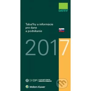 Tabuľky a informácie pre dane a podnikanie 2017 - Dušan Dobšovič