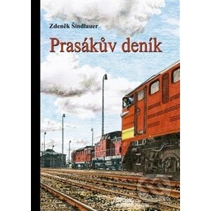 Prasákův deník - Zdeněk Šindlauer
