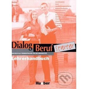 Dialog Beruf Starter - Lehrerhandbuch - Norbert Becker, Jorg Braunert