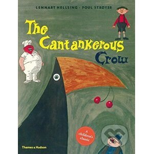The Cantankerous Crow - Lennart Hellsing