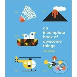 An Incomplete Book of Awesome Things - Clarkson Potter