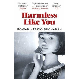 Harmless Like You - Rowan Hisayo Buchanan