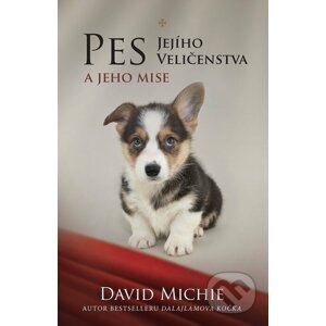 Pes Jejího Veličenstva - David Michie