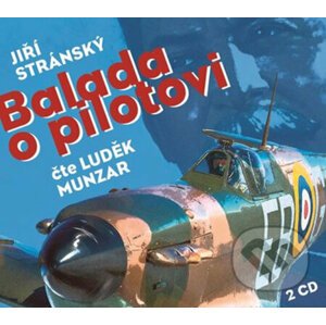 Balada o pilotovi (audiokniha) - Jiří Stránský