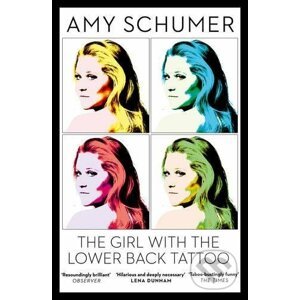 The Girl With The Lower Back Tattoo - Amy Schumer