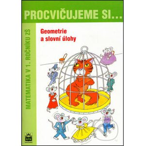 Procvičujeme si... Geometrie a slovní úlohy - Michaela Kaslová, Dana Fialová