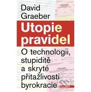 Utopie pravidel - David Graeber