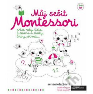 Muj sešit Montessori - Svojtka&Co.