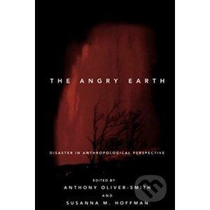 The Angry Earth - Anthony Oliver-Smith, Susanna M. Hoffman