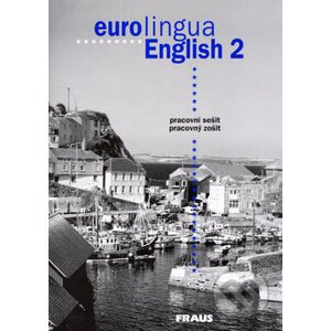 Eurolingua English 2 (pracovný zošit) - Susanne Self, Alena Telínová, Eva Tandlichová