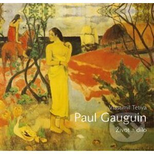 Paul Gauguin - Vlastimil Tetiva