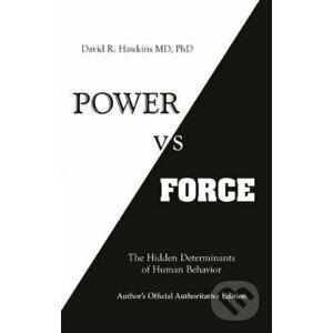 Power vs. Force - David R. Hawkins