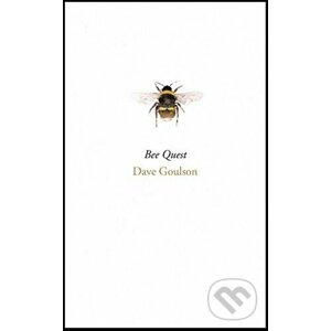 Bee Quest - Dave Goulson