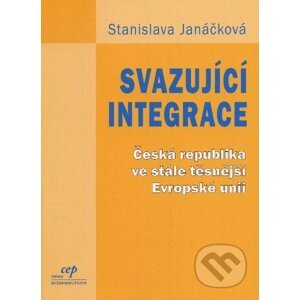 Svazující integrace - Stanislava Janáčková