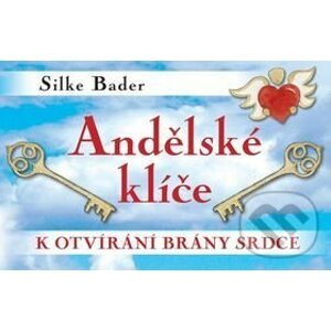 Andělské klíče - Silke Bader