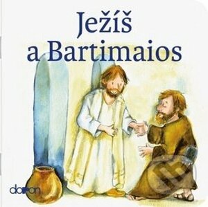 Ježíš a Bartimaios - Doron