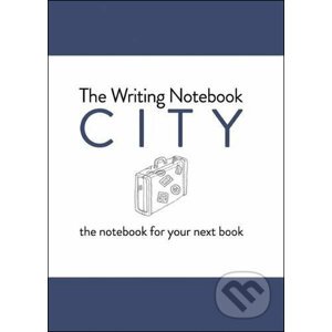 The Writing Notebook: City - Shaun Levin