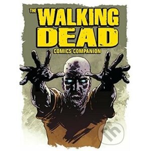 The Walking Dead Comic Companion - Titan Books