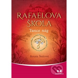 Rafaelova škola - Tance nág - Renata Štulcová