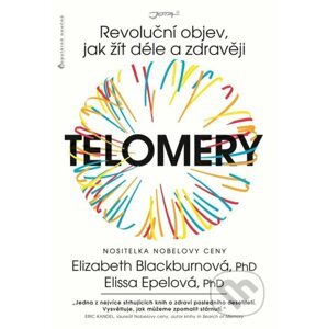 Telomery - Elissa Epel, Elizabeth Blackburn