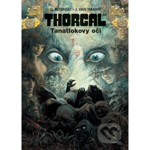Thorgal: Tanatlokovy oči - Jean Van Hamme, Grzegorz Rosiński