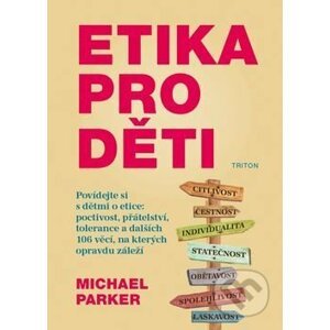 Etika pro děti - Michael Parker